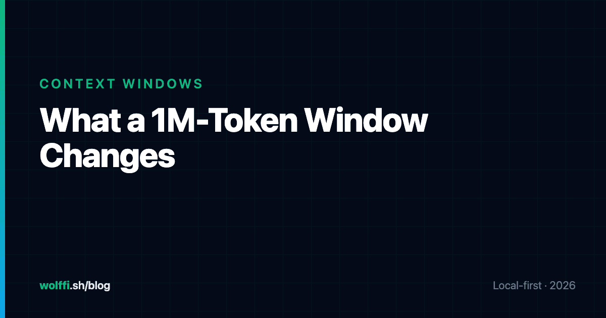 What a 1M-Token Context Window Changes for Your AI Agent