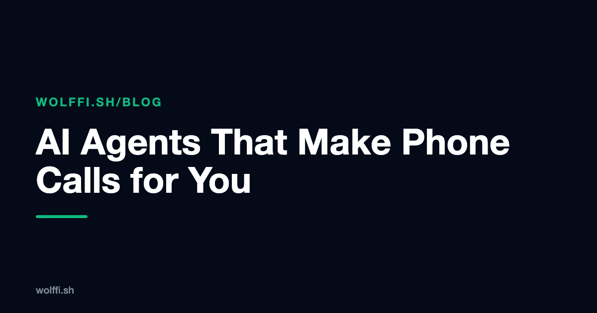 AI Agents That Make Phone Calls for You: How It Works