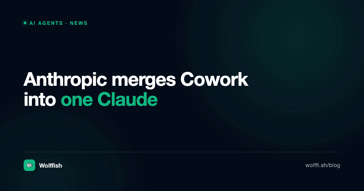Anthropic Merges Cowork Into One Claude: What Changes