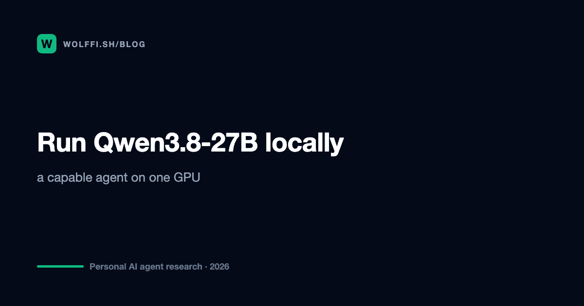 Run Qwen3.8-27B Locally: A Capable Agent on One GPU