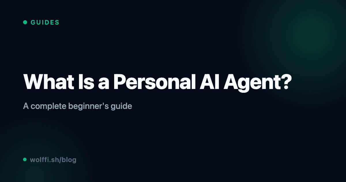 What Is a Personal AI Agent? A Complete Beginner's Guide