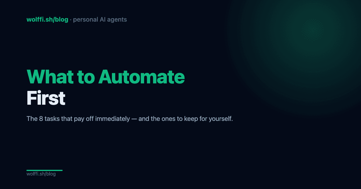 What to Automate First With a Personal AI Agent